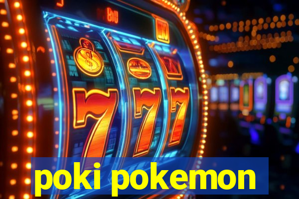 poki pokemon